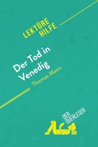 Lektürehilfe - Der Tod in Venedig von Thomas Mann (Lektürehilfe)