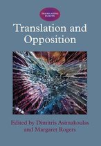 Translating Europe 4 - Translation and Opposition