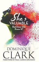 She's Valuable (But Does She Know It?)
