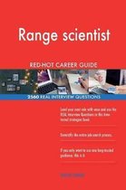 Range Scientist Red-Hot Career Guide; 2560 Real Interview Questions