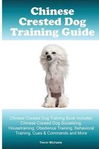 Chinese Crested Training Guide. Chinese Crested Training Book Includes