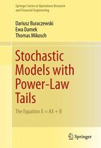 Springer Series in Operations Research and Financial Engineering - Stochastic Models with Power-Law Tails