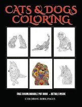 Coloring Book Pages (Cats and Dogs): Advanced coloring (colouring) books for adults with 44 coloring pages