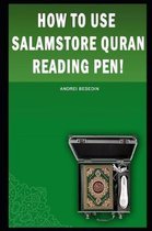 How to Use Salamstore Quran Reading Pen!