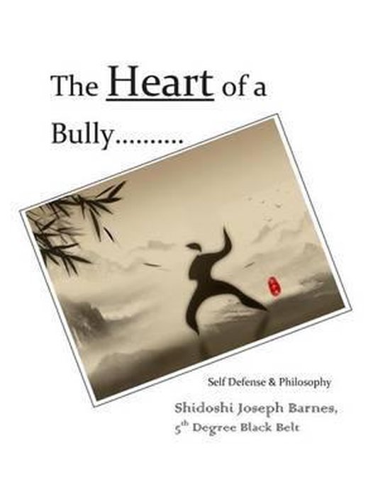 The Heart of a Bully - cover