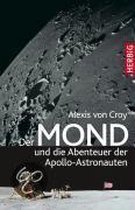 Der Mond und die Abenteuer der Apollo-Astronauten