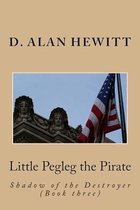 Little Pegleg the Pirate