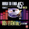 Hard to Find 45s on CD, Vol. 15: 80's Essentials