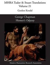 Mhra Tudor & Stuart Translations- George Chapman, Homer's 'Odyssey'