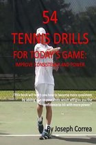 54 Tennis Drills For Today's Game