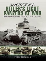 Images of War - Hitler's Light Panzers at War