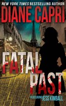 The Jess Kimball Thrillers Series 9 - Fatal Past: A Jess Kimball Thriller