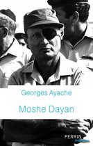 Perrin biographie - Moshe Dayan