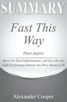 Self-Development Summaries - Summary of Fast This Way