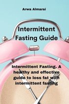 Intermittent Fasting Guide
