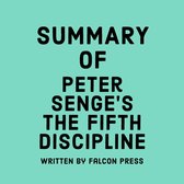 Summary of Peter Senge’s The Fifth Discipline