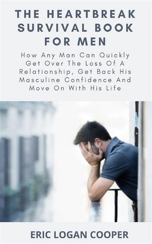 The Heartbreak Survival Book For Men - cover