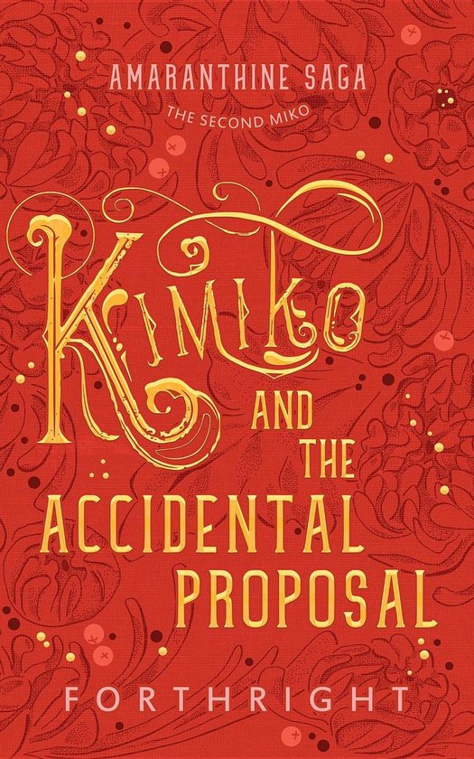 Amaranthine Saga 2 - Kimiko and the Accidental Proposal - cover