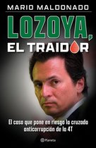 Ensayo - Lozoya, el traidor