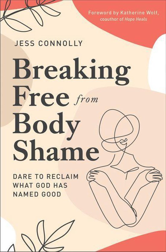 Breaking Free from Body Shame - cover