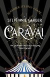 Caraval -  Caraval: the mesmerising Sunday Times bestseller
