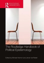 Routledge Handbooks in Philosophy - The Routledge Handbook of Political Epistemology