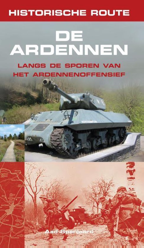 Cover van het boek 'Historische routes De Ardennen' van A. Spanjaard