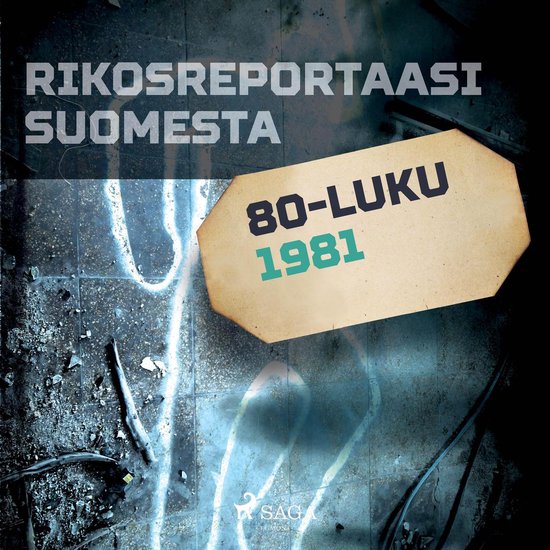 Rikosreportaasi Suomesta 1981 - cover