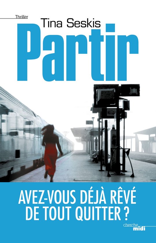 Thriller - Partir