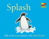 Talk to the Animals - Splash (Talk to the Animals) board book