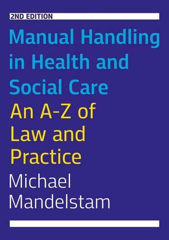 Manual Handling in Health and Social Care, Second Edition - cover