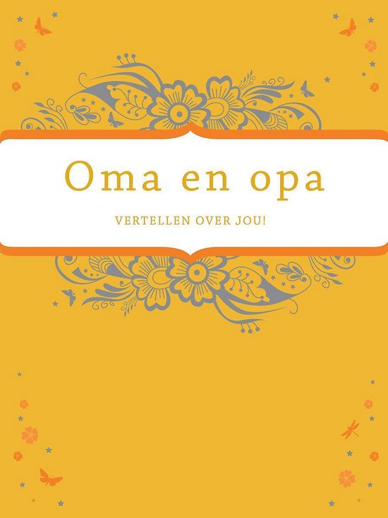 Cover van het boek 'Oma en opa vertellen over jou !'