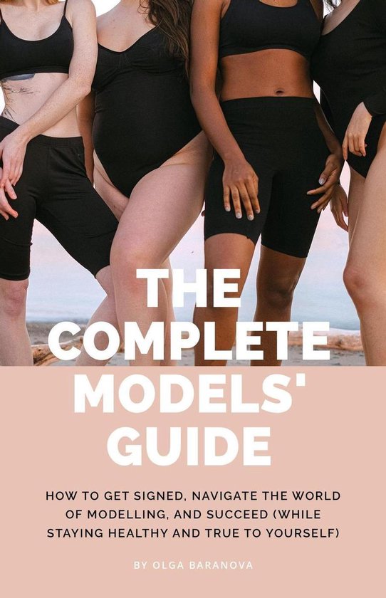 The Complete Models' Guide