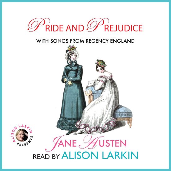 Pride and Prejudice with Songs from Regency England - cover