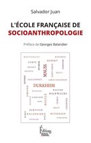 Essai - L'Ecole française de socioanthropologie