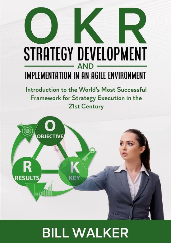 OKR - Strategy Development and Implementation in an Agile En ... - cover
