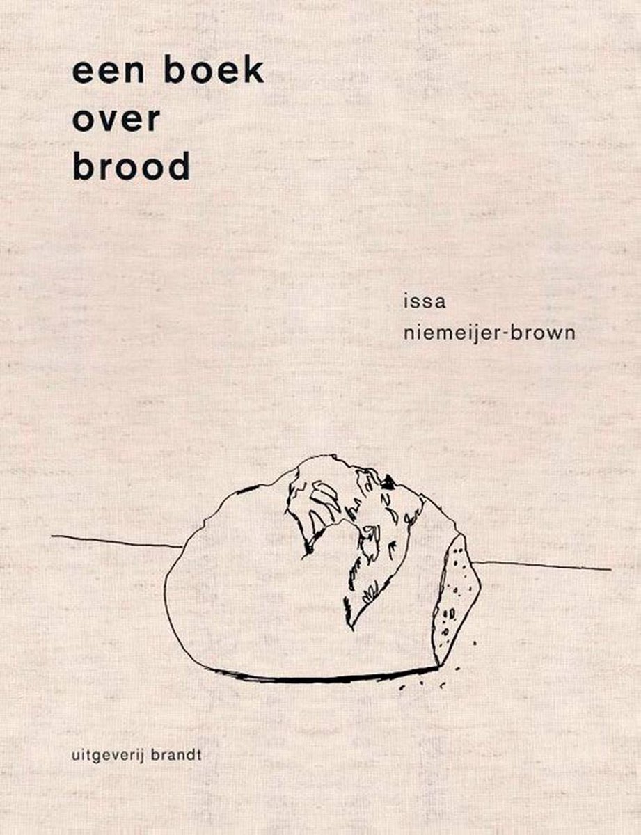 Een boek over brood - Issa Niemeijer