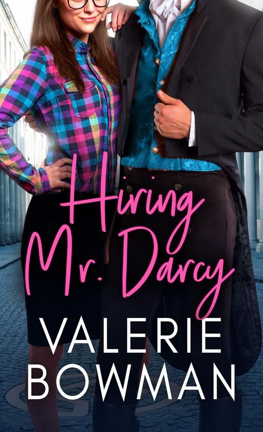 Cover van het boek 'Hiring Mr. Darcy' van Valerie Bowman, met een vrouw in een ruitjesblouse en een man in een jacquet.