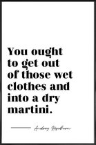 JUNIQE - Poster in kunststof lijst Dry Martini - Quote van Audrey
