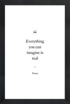 JUNIQE - Poster in houten lijst Everything You Can Imagine Is Real -