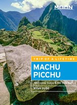Travel Guide - Moon Machu Picchu