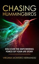 Chasing Hummingbirds