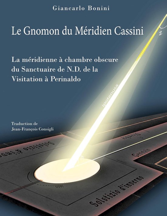 Le Gnomon du Méridien Cassini - cover