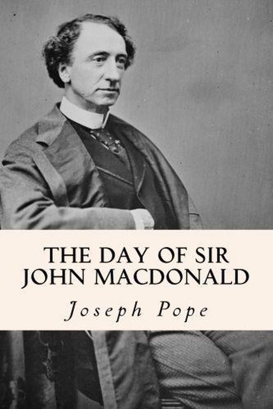 The Day of Sir John Macdonald - cover
