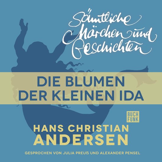 H. C. Andersen: Sämtliche Märchen und Geschichten, Die Blu ... - cover