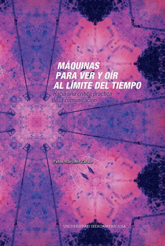 Máquinas para ver y oír al límite del tiempo - cover