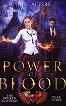 The Broken Academy 3 - Power Of Blood