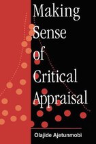 Making Sense of - Making Sense of Critical Appraisal