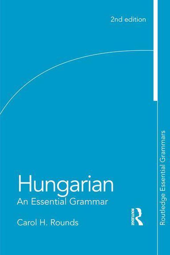 Routledge Essential Grammars Hungarian An Essential Grammar (ebook