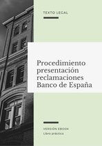 Procedimiento presentación reclamaciones Banco de España